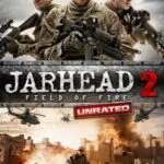 Jarhead 2: Field Of Fire Watch Online