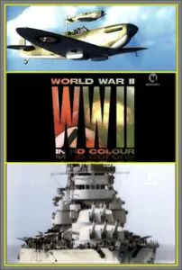 World War II in Colour Watch Online